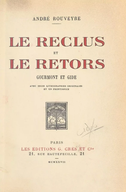 Le reclus et le retors : Gourmont et Gide - André Rouveyre - FeniXX réédition numérique