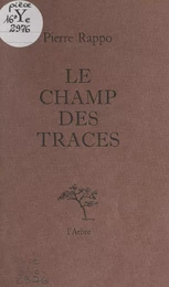 Le champ des traces