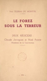 Le Forez sous la Terreur, 1793-1795