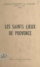 Les saints lieux de Provence