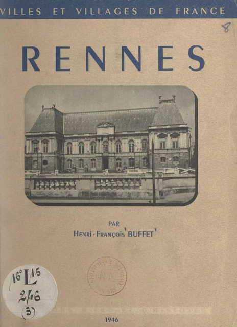 Rennes - Henri-François Buffet - FeniXX réédition numérique