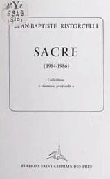 Sacre (1984-1986)