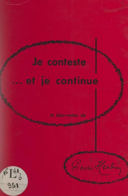 Je conteste... et je continue - Pierre Herbin - FeniXX réédition numérique