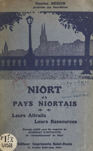 Niort et le pays niortais - Maurice Béguin - FeniXX réédition numérique