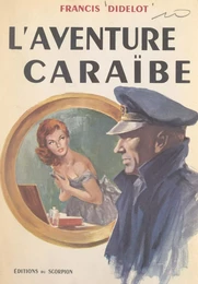 L'aventure caraïbe