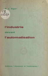 L'industrie devant l'automatisation