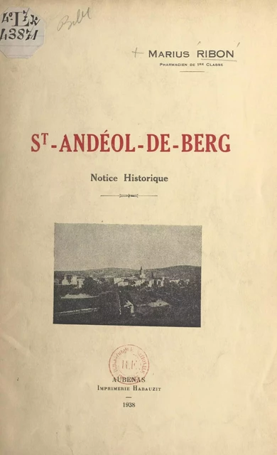 St-Andéol-de-Berg - Marius Ribon - FeniXX réédition numérique