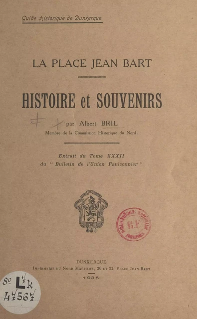 La Place Jean Bart : histoire et souvenirs - Albert Bril - FeniXX réédition numérique