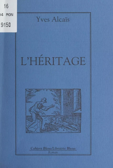 L'héritage - Yves Alcaïs - FeniXX réédition numérique