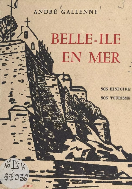 Belle-Île-en-Mer - André Gallenne - FeniXX réédition numérique