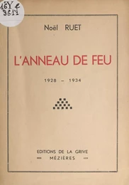 L'anneau de feu, 1928-1934