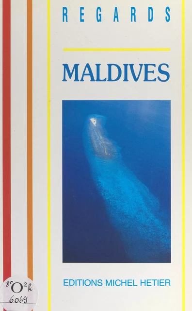 Maldives - Michèle Barrault - FeniXX réédition numérique