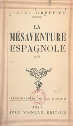 La mésaventure espagnole