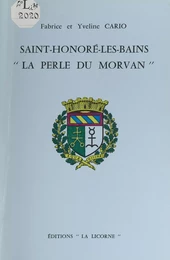 Saint-Honoré-les-Bains, "la perle du Morvan"