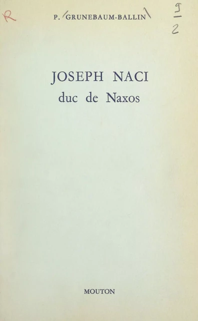 Joseph Naci, duc de Naxos - Paul Grunebaum-Ballin - FeniXX réédition numérique