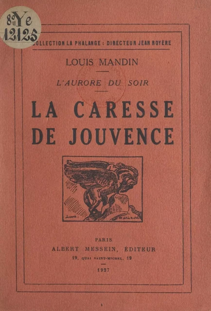 L'aurore du soir, la caresse de Jouvence - Louis Mandin - FeniXX réédition numérique