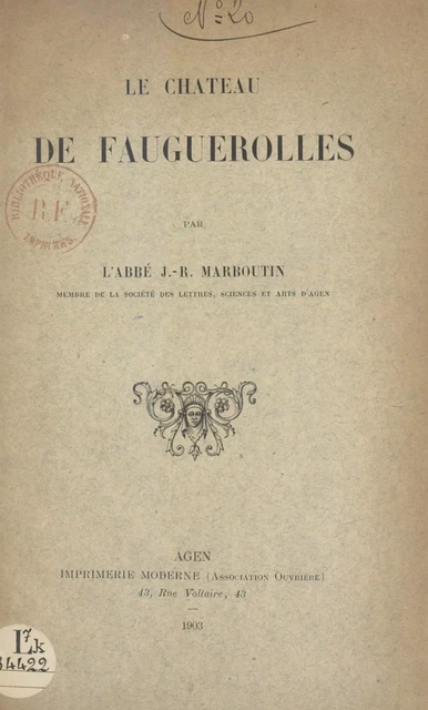 Le château de Fauguerolles - Jean-R. Marboutin - FeniXX réédition numérique