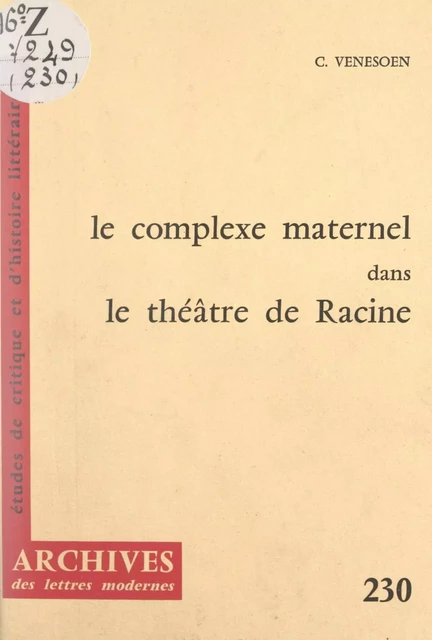 Le complexe maternel dans le théâtre de Racine - Constant Venesoen - FeniXX réédition numérique