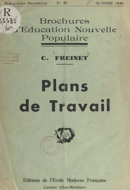 Plans de travail - Célestin Freinet - FeniXX réédition numérique