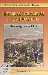 Histoire de l'agriculture à La Réunion