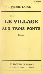 Le village aux trois ponts