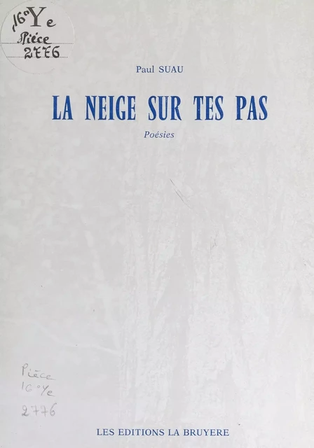 La neige sur tes pas - Paul Suau - FeniXX réédition numérique