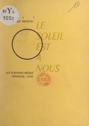 Le soleil est à nous