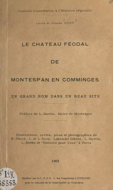 Le château féodal de Montespan en Comminges - Louis Gary, Louise Gary - FeniXX réédition numérique