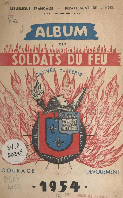 Album des soldats du feu -  Département de l'Indre - FeniXX réédition numérique