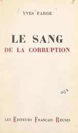 Le sang de la corruption