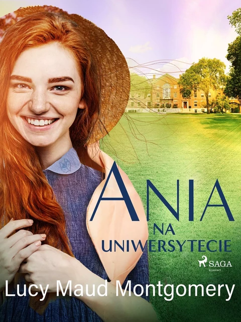 Ania na uniwersytecie - Lucy Maud Montgomery - Saga Egmont International