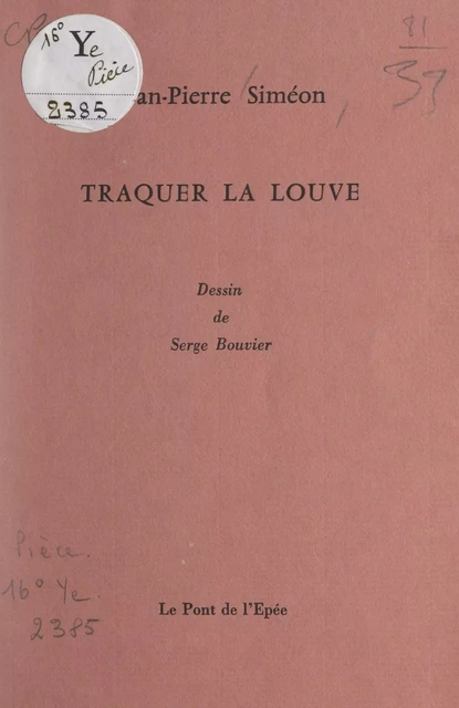 Traquer la louve - Jean-Pierre Siméon - FeniXX réédition numérique