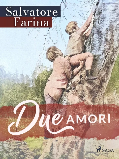 Due amori - Salvatore Farina - Saga Egmont International