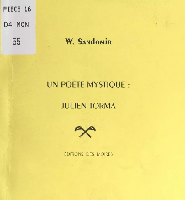 Un poète mystique : Julien Torma - W. Sandomir - FeniXX réédition numérique