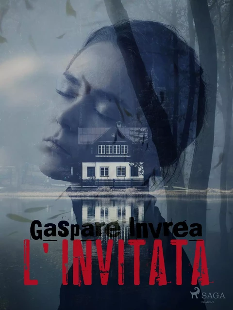 L'invitata - Gaspare Invrea - Saga Egmont International