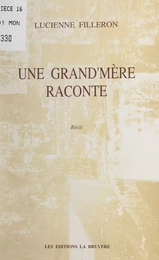 Une grand'mère raconte