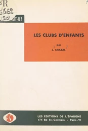 Les clubs d'enfants