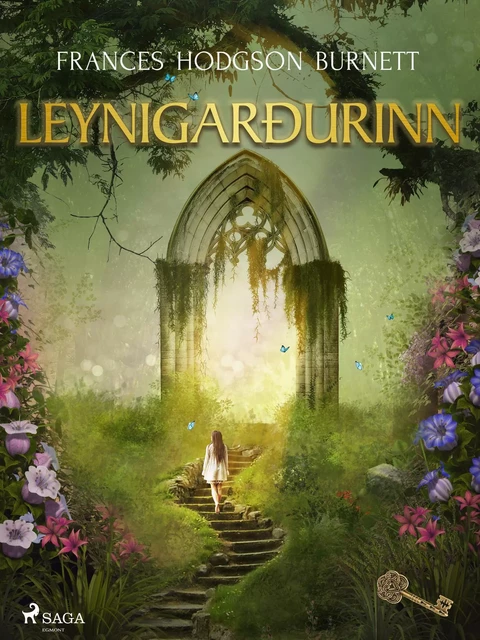 Leynigarðurinn - Frances Hodgson Burnett - Saga Egmont International