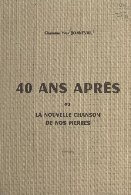 Quarante ans après - Yves Bonneval - FeniXX réédition numérique