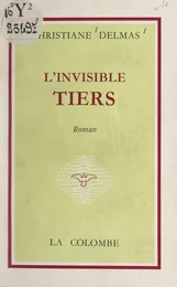 L'invisible tiers