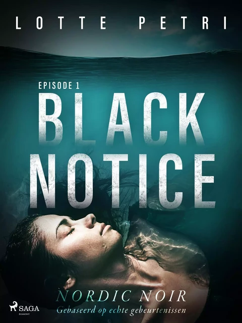 Black Notice: Episode 1 - Lotte Petri - Saga Egmont International