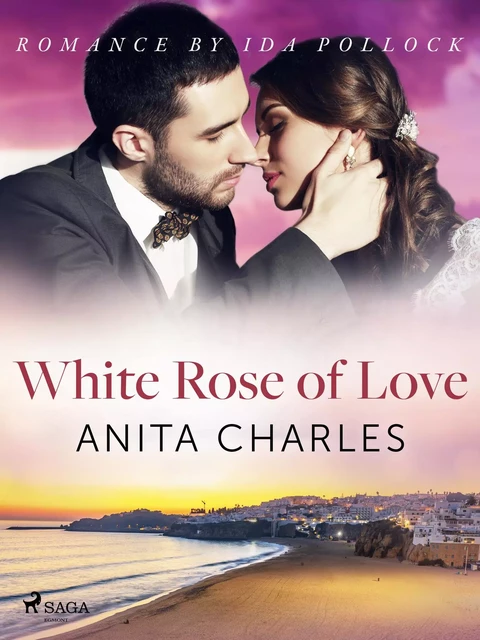 White Rose of Love - Anita Charles - Saga Egmont International