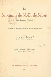 Le sanctuaire de N.-D. de Sabart près Tarascon (Ariège)