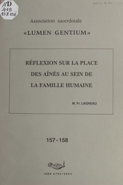 Réflexion sur la place des aînés au sein de la famille humaine - François Lagneau - FeniXX réédition numérique