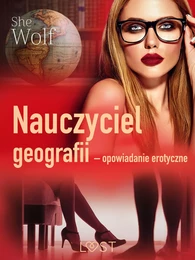 Nauczyciel geografii – opowiadanie erotyczne