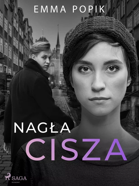 Nagła cisza - Emma Popik - Saga Egmont International