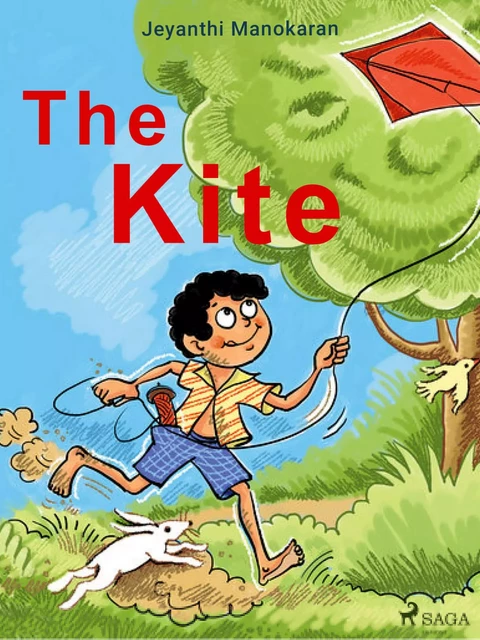 The Kite - Jeyanthi Manokaran - Saga Egmont International