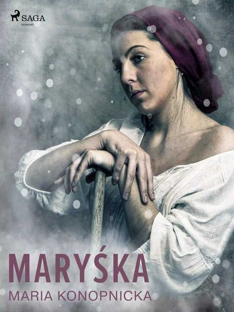 Maryśka - Maria Konopnicka - Saga Egmont International