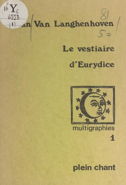 Multigraphies (1). Le vestiaire d'Eurydice - Jehan Van Langhenhoven - FeniXX réédition numérique