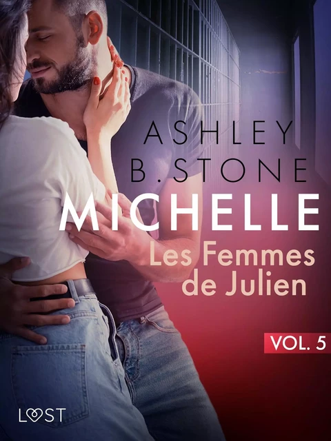 Michelle 5 : Les Femmes de Julien - Une nouvelle érotique - Ashley B. Stone - Saga Egmont French